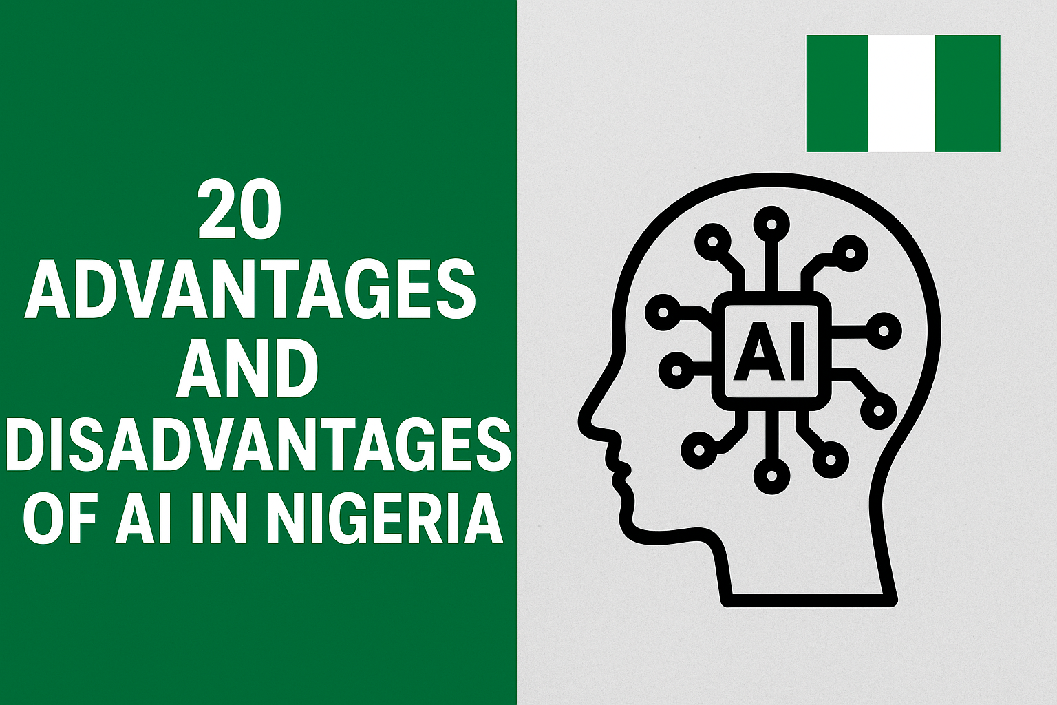 20 Advantages and Disadvantages of AI in Nigeria