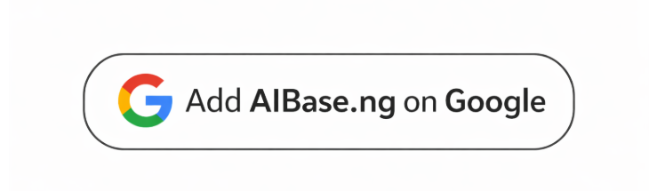 Add AIBASE to Google as your preferred sources